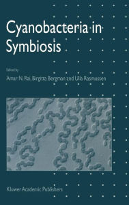 Title: Cyanobacteria in Symbiosis / Edition 1, Author: A.N. Rai