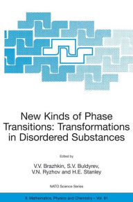 Title: New Kinds of Phase Transitions: Transformations in Disordered Substances, Author: V.V. Brazhkin