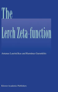 Title: The Lerch zeta-function / Edition 1, Author: Antanas Laurincikas