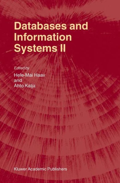 Databases and Information Systems II: Fifth International Baltic Conference, Baltic DB&IS'2002 Tallinn, Estonia, June 3-6, 2002 Selected Papers