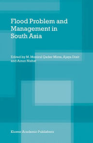 Title: Flood Problem and Management in South Asia / Edition 1, Author: M. Monirul Qader Mirza