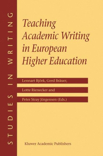 Teaching Academic Writing in European Higher Education / Edition 1
