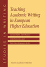 Teaching Academic Writing in European Higher Education / Edition 1