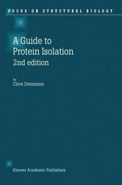 A Guide to Protein Isolation / Edition 2