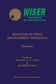 Title: Advances in Space Environment Research: Volume I, Author: Springer Netherlands
