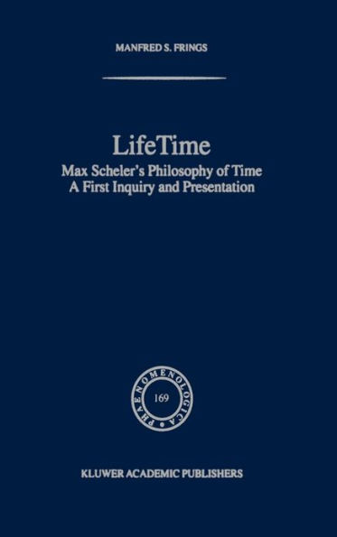 Lifetime: Max Scheler's Philosophy of Time