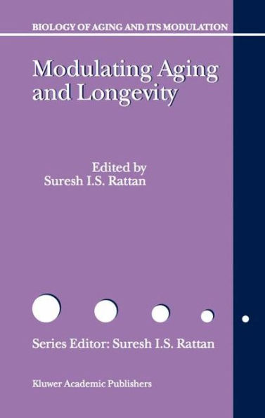 Modulating Aging and Longevity / Edition 1