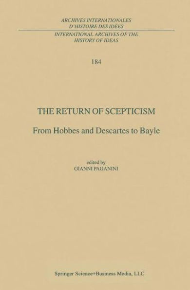 The Return of Scepticism: From Hobbes and Descartes to Bayle