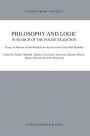 Philosophy and Logic In Search of the Polish Tradition: Essays in Honour of Jan Wolenski on the Occasion of his 60th Birthday / Edition 1