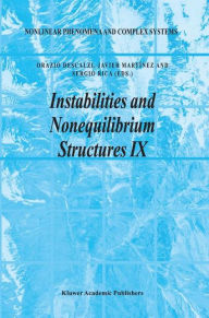 Title: Instabilities and Nonequilibrium Structures IX / Edition 1, Author: Orazio Descalzi