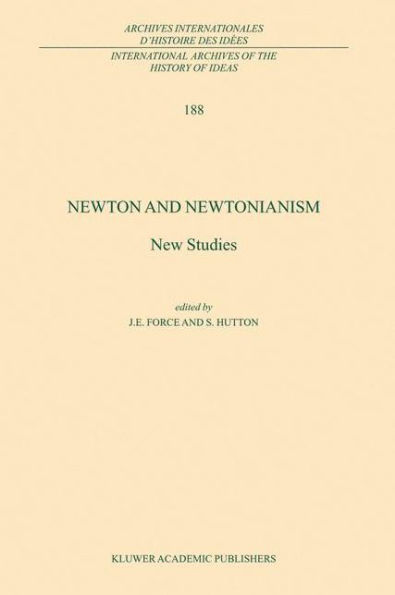 Newton and Newtonianism: New Studies / Edition 1