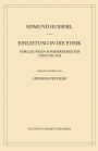 Einleitung in die Ethik: Vorlesungen Sommersemester 1920/1924 / Edition 1