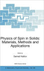 Physics of Spin in Solids: Materials, Methods and Applications / Edition 1