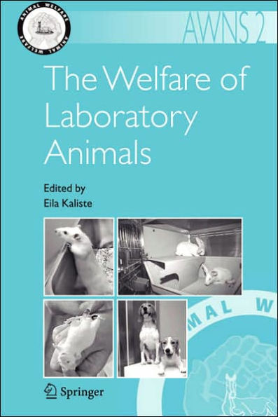 The Welfare of Laboratory Animals / Edition 1