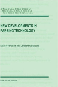 Title: New Developments in Parsing Technology / Edition 1, Author: H. Bunt