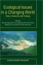 Ecological Issues in a Changing World: Status, Response and Strategy / Edition 1