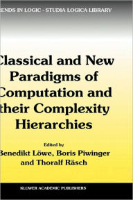Title: Classical and New Paradigms of Computation and their Complexity Hierarchies: Papers of the conference 