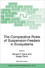The Comparative Roles of Suspension-Feeders in Ecosystems: Proceedings of the NATO Advanced Research Workshop on The Comparative Roles of Suspension-Feeders in Ecosystems, Nida, Lithuania, 4-9 October 2003