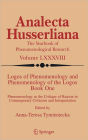 Logos of Phenomenology and Phenomenology of the Logos. Book One: Phenomenology as the Critique of Reason in Contemporary Criticism and Interpretation / Edition 1