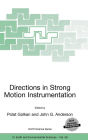 Alternative view 2 of Directions in Strong Motion Instrumentation: Proceedings of the NATO SFP Workshop on Future Directions in Instrumentation for Strong Motion and Engineering Seismology, Kusadasi, Izmir, May 17-21, 2004 / Edition 1