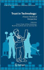 Trust in Technology: A Socio-Technical Perspective / Edition 1