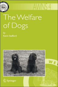 Title: The Welfare of Dogs, Author: Kevin Stafford