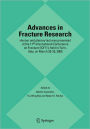 Advances in Fracture Research: Honour and plenary lectures presented at the 11th International Conference on Fracture (ICF11), held in Turin, Italy, on March 20-25, 2005