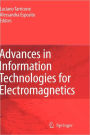 Advances in Information Technologies for Electromagnetics