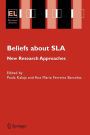 Beliefs About SLA: New Research Approaches