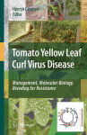 Alternative view 1 of Tomato Yellow Leaf Curl Virus Disease: Management, Molecular Biology, Breeding for Resistance