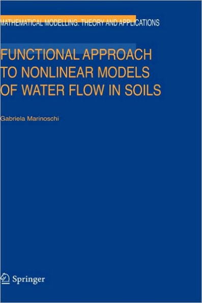 Functional Approach to Nonlinear Models of Water Flow in Soils / Edition 1