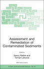Assessment and Remediation of Contaminated Sediments / Edition 1