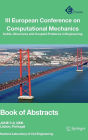 III European Conference on Computational Mechanics: Solids, Structures and Coupled Problems in Engineering: Book of Abstracts