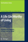A Life (Un)Worthy of Living: Reproductive Genetics in Israel and Germany