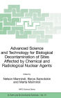 Advanced Science and Technology for Biological Decontamination of Sites Affected by Chemical and Radiological Nuclear Agents