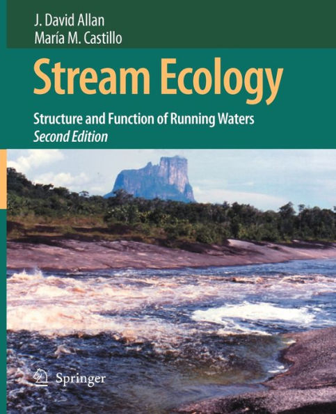 Stream Ecology: Structure and function of running waters / Edition 2