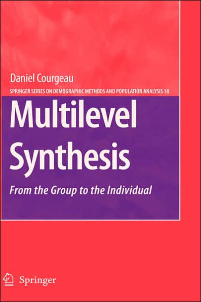 Multilevel Synthesis: From the Group to the Individual / Edition 1