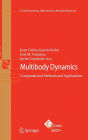 Multibody Dynamics: Computational Methods and Applications / Edition 1