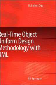 Title: Real-Time Object Uniform Design Methodology with UML / Edition 1, Author: Bui Minh Duc