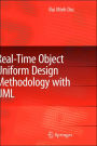 Real-Time Object Uniform Design Methodology with UML / Edition 1