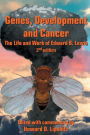 Genes, Development and Cancer: The Life and Work of Edward B. Lewis / Edition 2