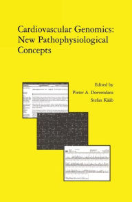 Title: Cardiovascular Genomics: New Pathophysiological Concepts: Proceedings of the 2001 European Science Foundation Workshop in Maastricht / Edition 1, Author: P.A.F.M. Doevendans