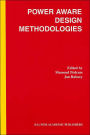 Power Aware Design Methodologies