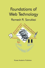 Title: Foundations of Web Technology, Author: Ramesh R. Sarukkai