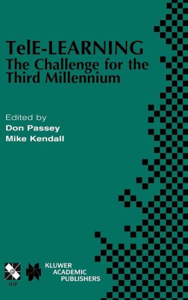 TelE-Learning: The Challenge for the Third Millennium / Edition 1