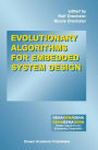 Evolutionary Algorithms for Embedded System Design / Edition 1