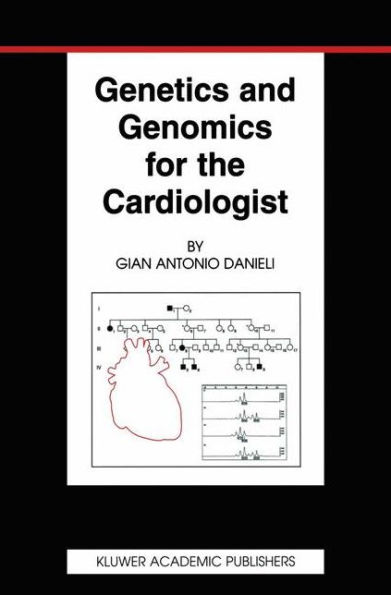 Genetics and Genomics for the Cardiologist