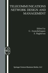 Title: Telecommunications Network Design and Management / Edition 1, Author: G. Anandalingam