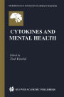 Cytokines and Mental Health / Edition 1