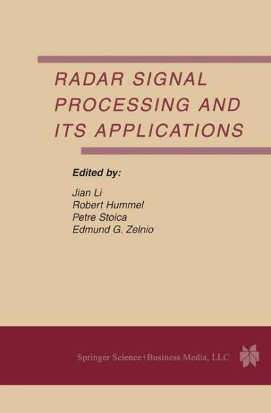 Radar Signal Processing and Its Applications / Edition 1
